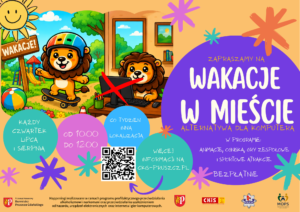 Wakacje w Mieście – alternatywa dla komputera
